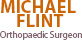 Michael Flint - Orthopaedic Surgeon